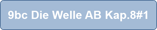 9bc Die Welle AB Kap.8#1