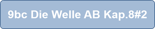 9bc Die Welle AB Kap.8#2