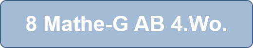 8 Mathe-G AB 4.Wo.