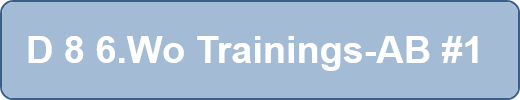 D 8 6.Wo Trainings-AB #1 