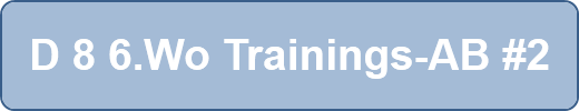 D 8 6.Wo Trainings-AB #2