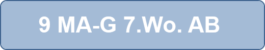 9 MA-G 7.Wo. AB 