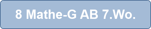 8 Mathe-G AB 7.Wo.