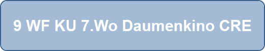 9 WF KU 7.Wo Daumenkino CRE
