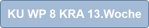 KU WP 8 KRA 13.Woche